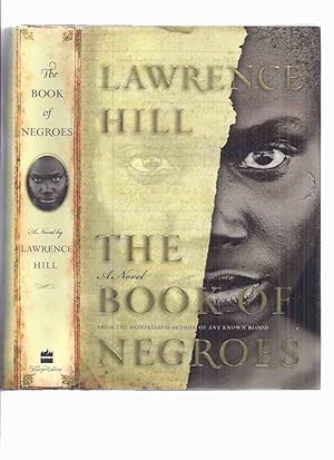 Imagen del vendedor de The Book of Negroes ---by Lawrence Hill ( AKA: Someone Knows My Name ) a la venta por Leonard Shoup