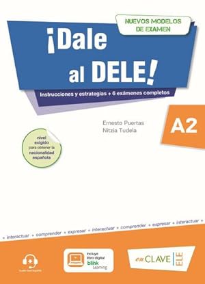 Image du vendeur pour Dale al DELE! : Libro A2 + audio descargable: Nuevos modelos de examen (revise mis en vente par AHA-BUCH GmbH