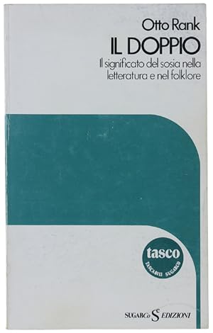 Seller image for IL DOPPIO. Il significato del sosia nella letteratura e nel folklore.: for sale by Bergoglio Libri d'Epoca