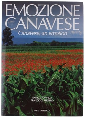 Imagen del vendedor de EMOZIONE CANAVESE - Canavese, an emotion. Ediz. italiana e inglese: a la venta por Bergoglio Libri d'Epoca