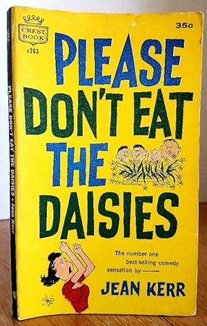 Seller image for PLEASE DON'T EAT THE DAISIES for sale by MARIE BOTTINI, BOOKSELLER