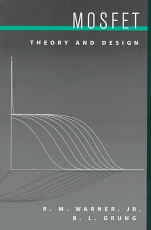 Bild des Verkufers fr Mosfet Theory and Design zum Verkauf von GreatBookPrices