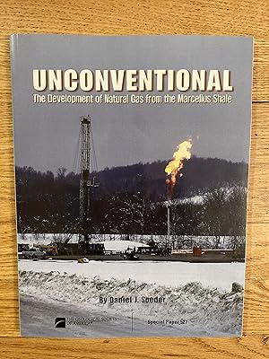 Imagen del vendedor de UNCONVENTIONAL: The Development of Natural Gas from the Marcellus Shale a la venta por Paul Gritis Books