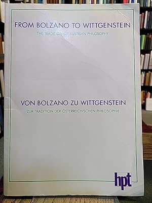 Bild des Verkufers fr Von Bolzano zu Wittgenstein - zur Tradition der sterreichischen Philosophie. (sterreichische Ludwig-Wittgenstein-Gesellschaft. Schriftenreihe der Wittgenstein-Gesellschaft Band. 12/2). zum Verkauf von Antiquariat Thomas Nonnenmacher