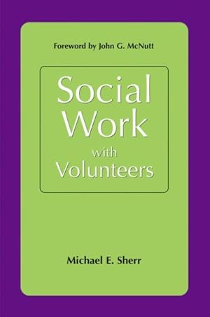 Bild des Verkufers fr Social Work With Volunteers zum Verkauf von GreatBookPrices