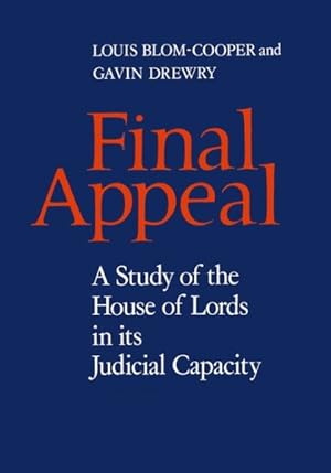 Imagen del vendedor de Final Appeal : A Study of the House of Lords in Its Judicial Capacity a la venta por GreatBookPrices