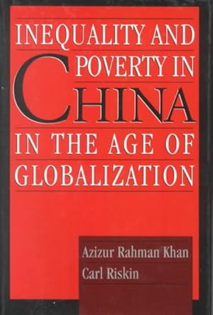 Seller image for Inequality and Poverty in China in the Age of Globalization for sale by GreatBookPricesUK