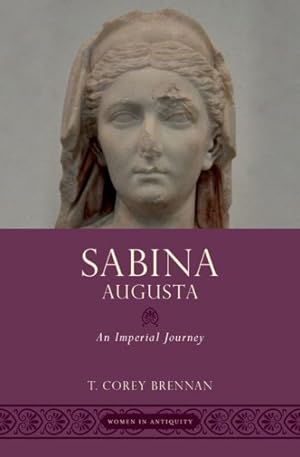 Seller image for Sabina Augusta : An Imperial Journey for sale by GreatBookPrices