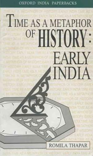 Imagen del vendedor de Time As a Metaphor of History : Early India a la venta por GreatBookPrices