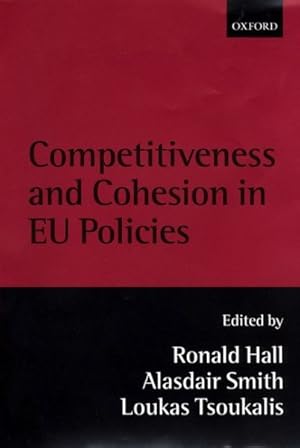 Immagine del venditore per Competitiveness and Cohesion in Eu Policies venduto da GreatBookPrices