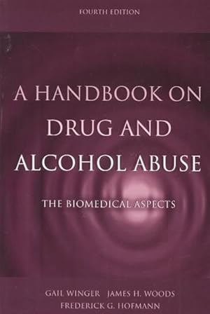 Image du vendeur pour Handbook on Drug and Alcohol Abuse : The Biomedical Aspects mis en vente par GreatBookPricesUK