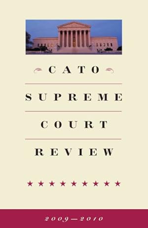 Imagen del vendedor de Cato Supreme Court Review, 2009-2010 a la venta por GreatBookPrices