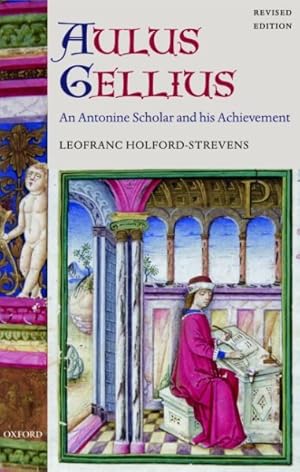 Seller image for Aulus Gellius : An Antonine Scholar and His Achievement for sale by GreatBookPrices