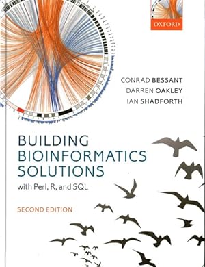 Image du vendeur pour Building Bioinformatics Solutions : With Perl, R, and SQL mis en vente par GreatBookPrices