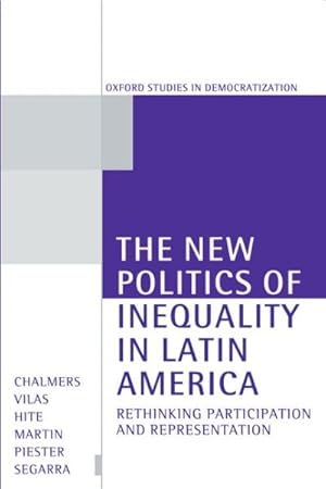 Immagine del venditore per New Politics of Inequality in Latin America : Rethinking Participation and Representation venduto da GreatBookPricesUK