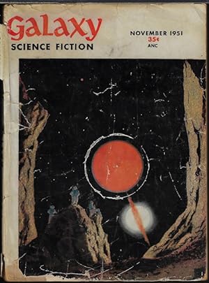 Bild des Verkufers fr GALAXY Science Fiction: November, Nov. 1951 ("The Puppet Masters"; "Tiger By the Tail") zum Verkauf von Books from the Crypt