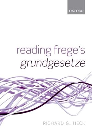 Bild des Verkufers fr Reading Frege's Grundgesetze zum Verkauf von GreatBookPrices