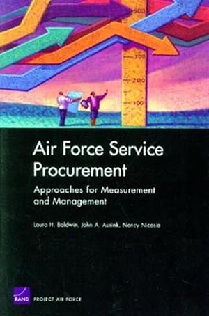 Seller image for Air Force Service Procurement : Approaches For Measurement And Management for sale by GreatBookPrices