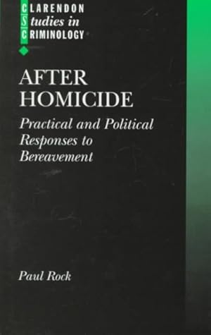 Immagine del venditore per After Homicide : Practical and Political Responses to Bereavement venduto da GreatBookPrices