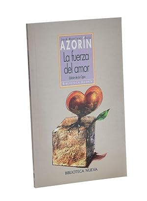 Seller image for LA FUERZA DEL AMOR. TRAGICOMEDIA for sale by Librera Monogatari