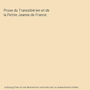 Prose du Transsibérien et de la Petite Jeanne de France
