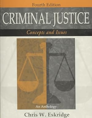 Image du vendeur pour Criminal Justice : Concepts and Issues : An Anthology mis en vente par GreatBookPricesUK