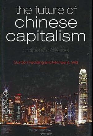 Imagen del vendedor de Future of Chinese Capitalism : Choices and Chances a la venta por GreatBookPrices