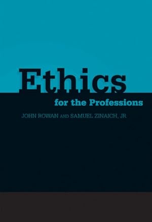 Seller image for Ethics for the Professions for sale by GreatBookPrices