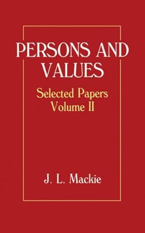 Image du vendeur pour Persons and Values : Selected Papers mis en vente par GreatBookPrices