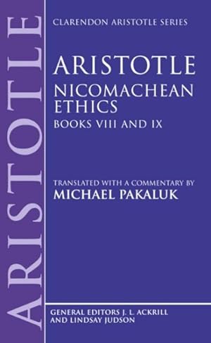 Immagine del venditore per Aristotle Nicomachean Ethics : Books VIII and IX venduto da GreatBookPrices