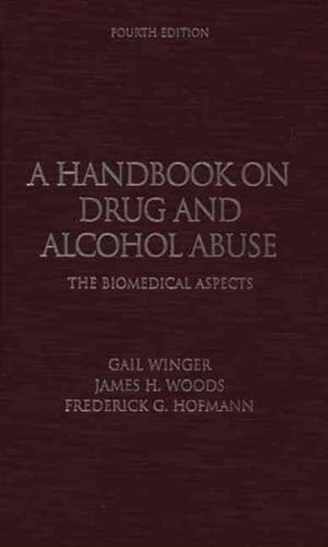 Image du vendeur pour Handbook on Drug and Alcohol Abuse : The Biomedical Aspects mis en vente par GreatBookPrices