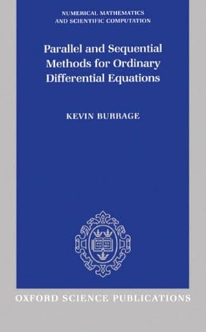 Image du vendeur pour Parallel and Sequential Methods for Ordinary Differential Equations mis en vente par GreatBookPrices