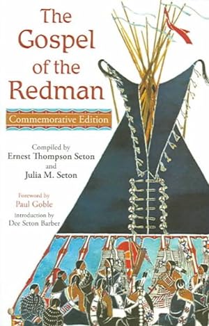 Bild des Verkufers fr Gospel Of The Redman : Commemorative Edition zum Verkauf von GreatBookPrices