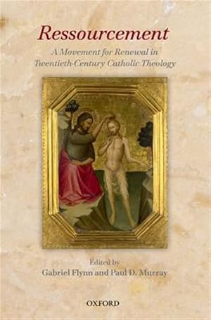 Seller image for Ressourcement : A Movement for Renewal in Twentieth-Century Catholic Theology for sale by GreatBookPrices