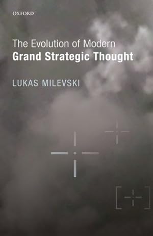 Immagine del venditore per Evolution of Modern Grand Strategic Thought venduto da GreatBookPrices