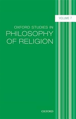 Bild des Verk�ufers f�r Oxford Studies in Philosophy of Religion zum Verkauf von GreatBookPrices