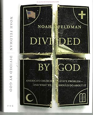 Seller image for Divided By God: America's Church-State Problem and What We Should Do About It for sale by Blacks Bookshop: Member of CABS 2017, IOBA, SIBA, ABA