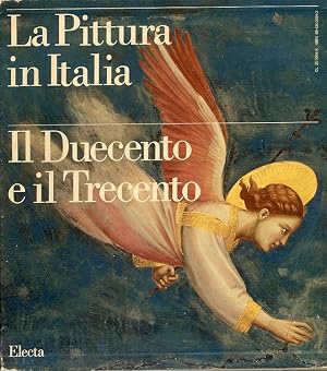 Bild des Verk�ufers f�r La Pittura in Italia. Voll.I,II:Il Duecento e il Trecento. zum Verkauf von FIRENZELIBRI SRL