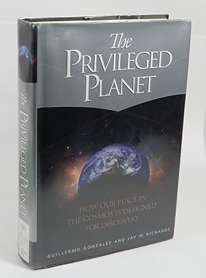 Bild des Verkufers fr The Privileged Planet : How Our Place in the Cosmos is Designed for Discovery zum Verkauf von Renaissance Books, ANZAAB / ILAB