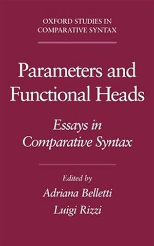 Imagen del vendedor de Parameters and Functional Heads : Essays in Comparative Syntax a la venta por GreatBookPricesUK