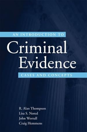 Seller image for Introduction to Criminal Evidence : A Casebook Approach for sale by GreatBookPricesUK