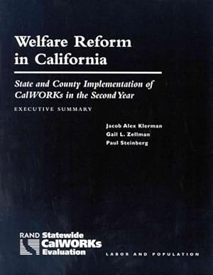 Seller image for Welfare Reform in California : State and County Implementation of Calworks in the Second Year - Executive Summary for sale by GreatBookPricesUK