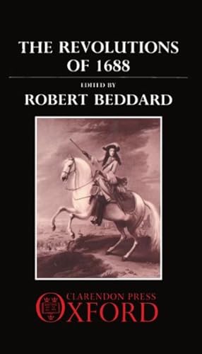 Bild des Verk�ufers f�r Revolutions of 1688 : The Andrew Browning Lectures, 1988 zum Verkauf von GreatBookPrices