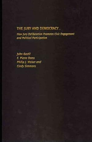Imagen del vendedor de Jury and Democracy : How Jury Deliberation Promotes Civic Engagement and Political Participation a la venta por GreatBookPricesUK