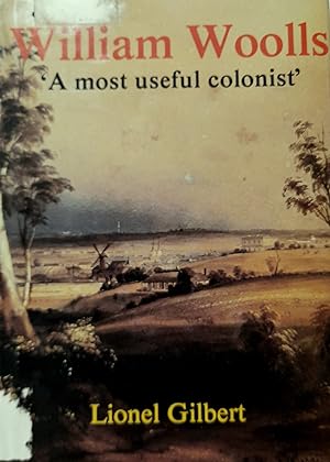 William Woolls, 1843-1893 "A Most Useful Colonist".
