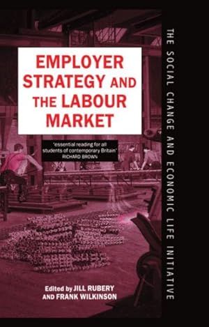 Seller image for Employer Strategy and the Labour Market for sale by GreatBookPricesUK