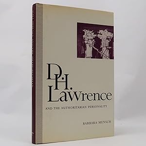 Image du vendeur pour D.H. Lawrence and the Authoritarian Personality by Barbara Mensch mis en vente par Neutral Balloon Books