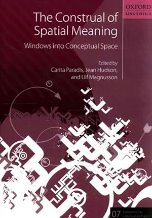 Seller image for Construal of Spatial Meaning : Windows into Conceptual Space for sale by GreatBookPricesUK
