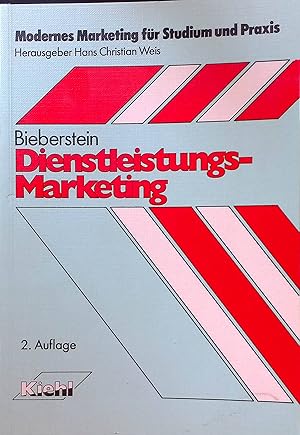 Seller image for Dienstleistungs-Marketing. Modernes Marketing fr Studium und Praxis for sale by books4less (Versandantiquariat Petra Gros GmbH & Co. KG)
