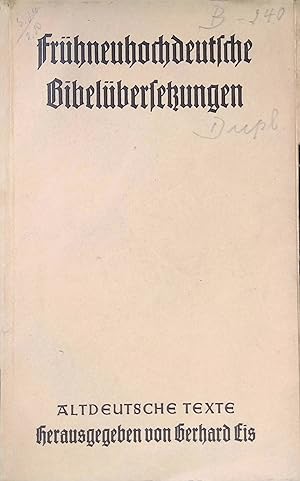 Bild des Verkufers fr Frhneuhochdeutsche Bibelbersetzungen : Texte von 1400 - 1600. zum Verkauf von books4less (Versandantiquariat Petra Gros GmbH & Co. KG)